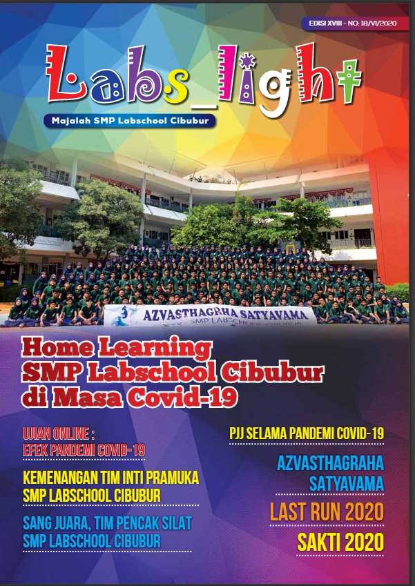 Labs_light : Majalah SMP Labschool Cibubur / Edisi XVIII-NO:18/VI/2020