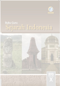 Image of Buku Guru Sejarah Indonesia SMA/MA/SMK/MAK Kelas X