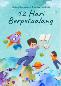 Image of Kumpulan Cerita Fantasi : 12 Hari Berpetualang