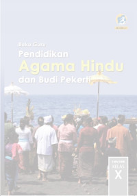 Image of Buku Guru Pendidikan Agama Hindu dan Budi Pekerti SMA/SMK Kelas X