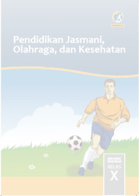 Image of Pendidikan Jasmani, Olahraga dan Kesehatan SMA/MA/SMK/MAK Kelas X