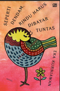 Image of Seperti dendam, rindu harus dibayar tuntas