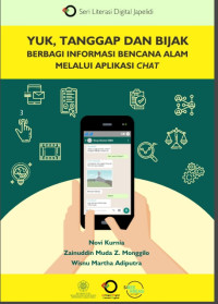 Image of Yuk, Tanggap dan Bijak Berbagai Informasi Bencana Alam Melalui Aplikasi Chat