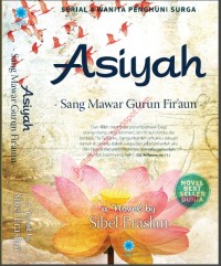 Asiyah : Sang Mawar Gurun Firaun