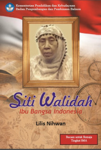 Image of Siti Walidah : Ibu Bangsa Indonesia
