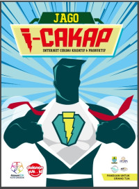Image of Jago i-Cakap : Internet Cerdas Kreatif & Produktif