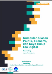 Image of Kumpulan Ulasan, Politik, EKonomi, dan Gaya Hidup Era Digital