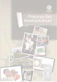 Image of Prakarya dan Kewirausahaan SMA/MA/SMK/MAK Kelas X Semester 2