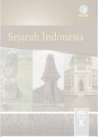 Image of Sejarah Indonesia SMA/MA/SMK/MAK Kelas X