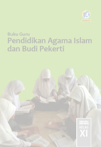Image of Buku Guru Pendidikan Agama Islam dan Budi Pekerti SMA/MA/SMK/MAK Kelas XI