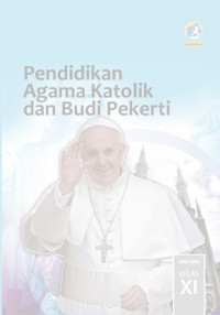 Image of Pendidikan Agama Katolik dan Budi Pekerti SMA/SMKKelas XI