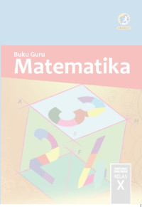 Image of Buku Guru Matematika SMA/MA/SMK/MAk Kelas X