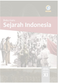 Image of Buku Guru Sejarah Indonesia SMA/MA/SMK/MAK Kelas XI