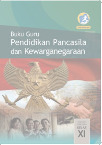 Image of Buku Guru Pendidikan Pancasila dan Kewarganegaraan SMA/MA/SMK/MAK Kelas XI