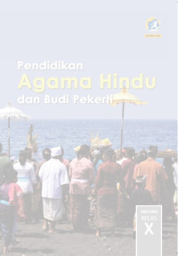 Image of Pendidikan Agama Hindu dan Budi Pekerti SMA/SMK Kelas X