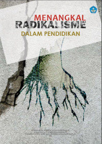Image of Menangkal Radikalisme dalam Pendidikan