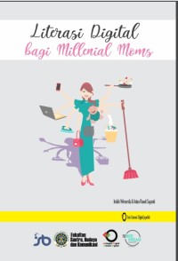 Literasi DIgital Bagi Millenial Moms